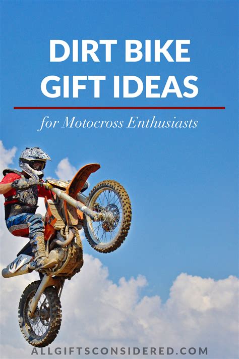 Dirt Bike Gift Ideas